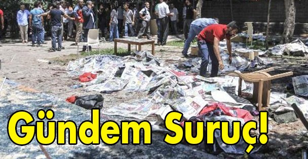 Gündem Suruç!