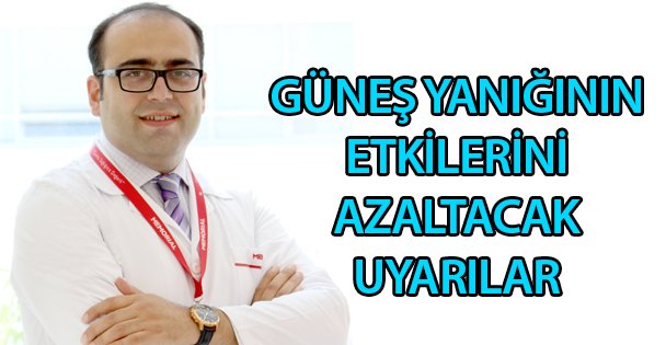 Güneş Yanığının Etkilerini Azaltacak 5 Uyarı