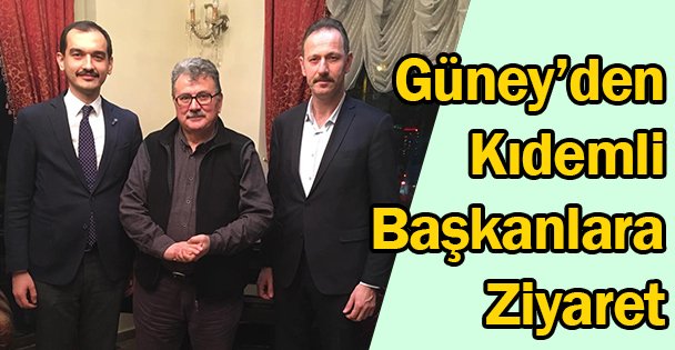 Güney'den Kıdemli Başkanlara Ziyaret