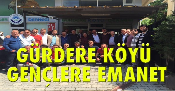 Gürdere köyü gençlere emanet