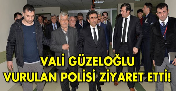 Güzeloğlu'dan vurulan polise ziyaret