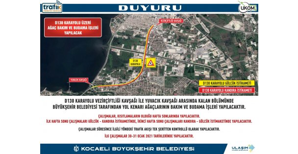Hafta Sonu D-130'da Ağaçlar Budanacak