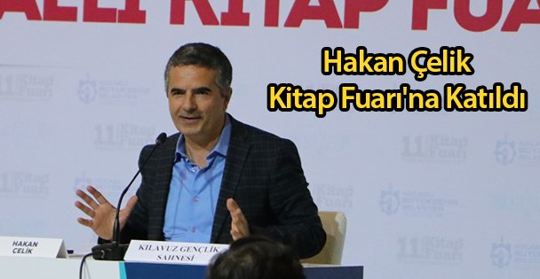 Hakan Çelik Kitap Fuarı'na Katıldı