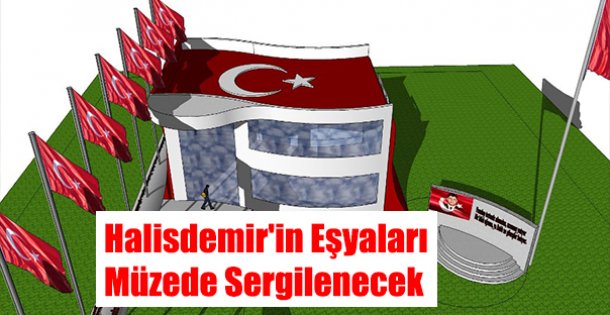 Halisdemir'in Eşyaları Müzede Sergilenecek!