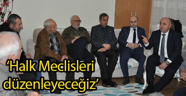 ‘Halk Meclisleri düzenleyeceğiz'