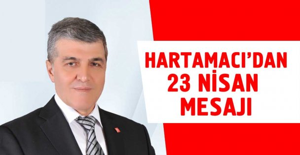 Hartamacı'dan 23 Nisan Mesajı