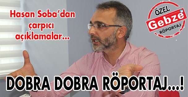 Hasan Soba ile dobra dobra!