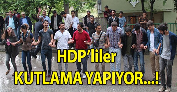 HDP'liler her yerde kutlama yapıyor