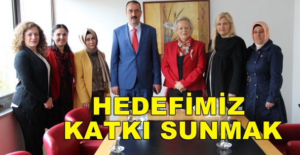 Hedefimiz katkı sunmak