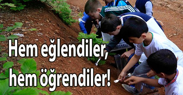 Hem eğlendiler, hem öğrendiler!
