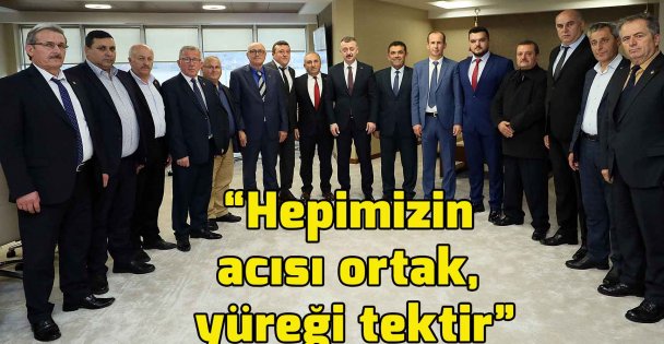 'Hepimizin acısı ortak, yüreği tektir”