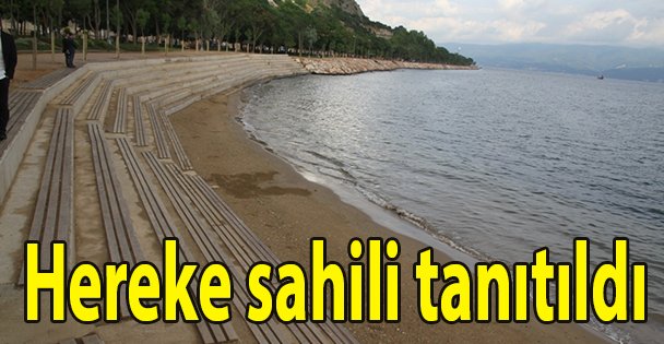 Hereke sahili tanıtıldı