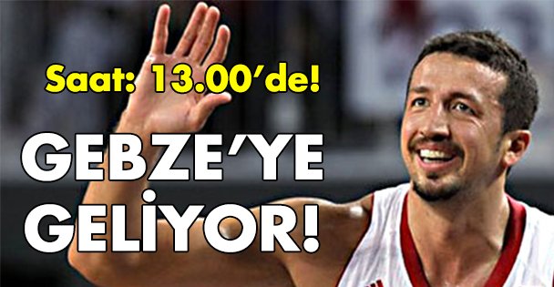 ‘Hido' Gebze'ye geliyor!