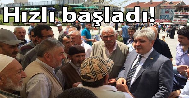 Hızlı başladı!