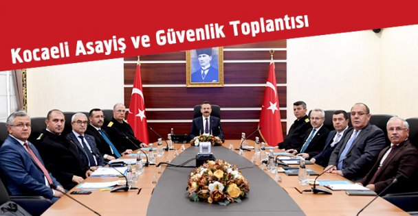 İl Asayiş ve güvenlik toplantısı