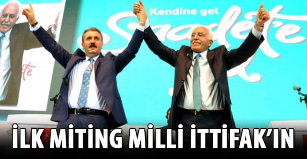 İlk miting Milli İttifak'ın
