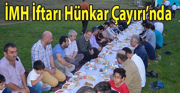 İMH İftarı Hünkar Çayırı'nda