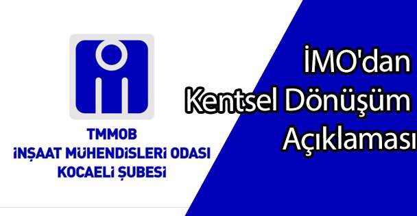 İMO'dan Kentsel Dönüşüm Açıklaması