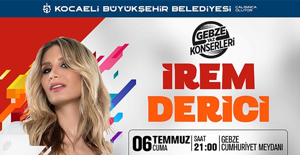 İrem Derici, Gebze'de Konser Verecek