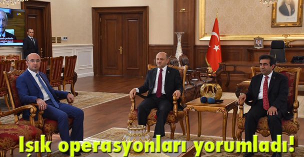Işık operasyonları yorumladı!