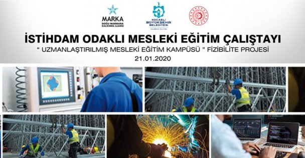 İstihdam Odaklı Mesleki Eğitim Çalıştayı