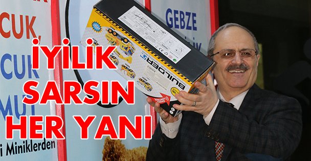 İyilik sarsın her yanı
