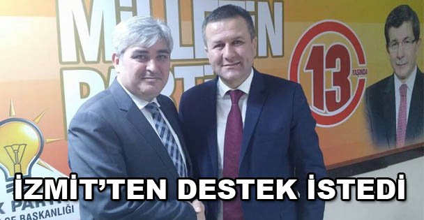 İzmit'ten destek istedi