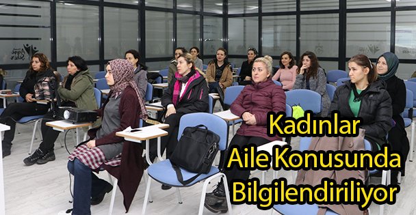 Kadınlar Aile Konusunda Bilgilendiriliyor