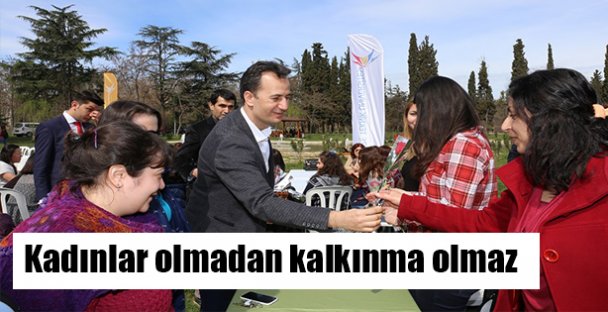 Kadınlar olmadan kalkınma olmaz