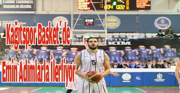 Kağıtspor Basket Emin Adımlarla İlerliyor