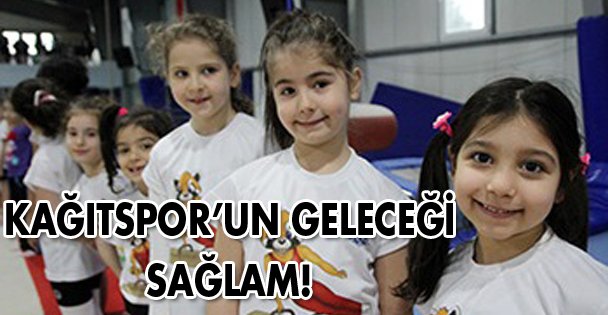 Kağıtspor'un geleceği sağlam!