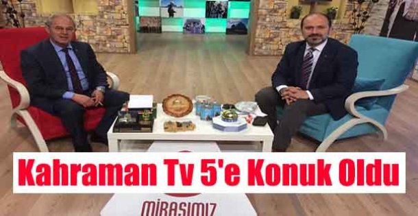 Kahraman Tv 5'e Konuk Oldu