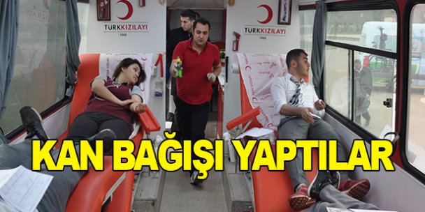 Kan bağışı yaptılar