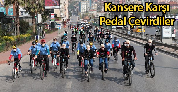Kansere Karşı Pedal Çevirdiler