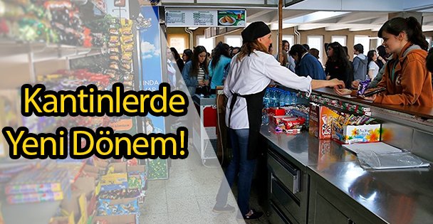 Kantinlerde Yeni Dönem!