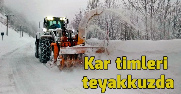 Kar Timleri karla mücadeleye hazır