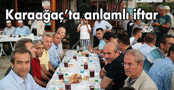 Karaağaç'ta anlamlı iftar