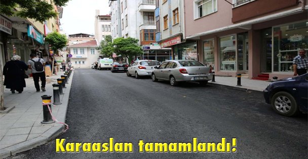 Karaaslan tamamlandı!