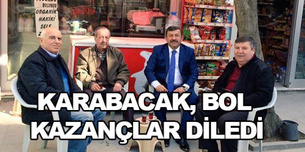 Karabacak, bol kazançlar diledi