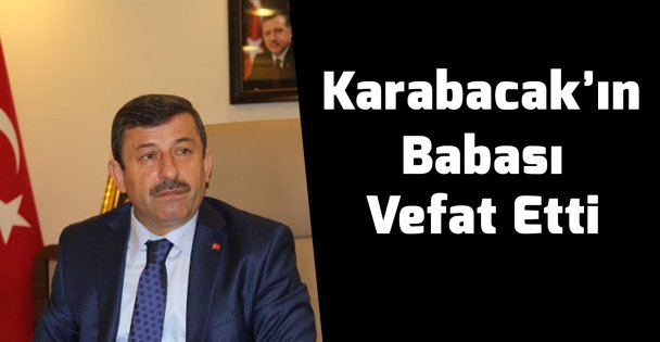 Karabacak'ın acı günü!