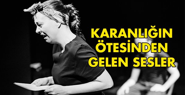 Karanlığın ötesinden gelen sesler