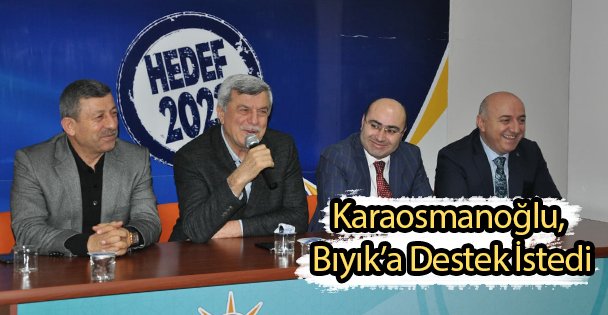 Karaosmanoğlu, Bıyık'a Destek İstedi