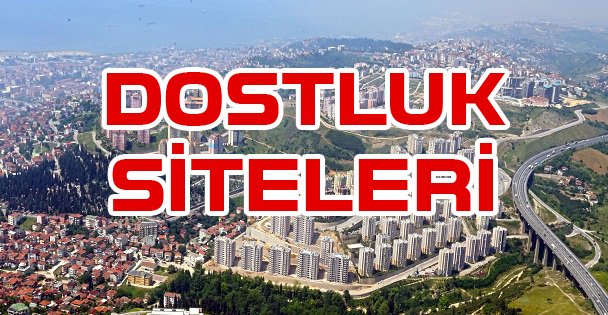 Karaosmanoğlu, ‘'Dostluk Siteleri Kurduk''