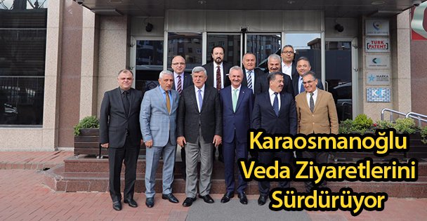 Karaosmanoğlu Veda Ziyaretlerini Sürdürüyor