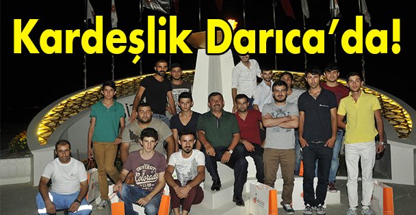 Kardeşlik Darıca'da!
