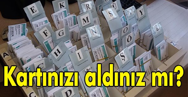 Kartınızı aldınız mı?