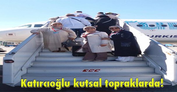 Katırcıoğlu kutsal topraklarda!