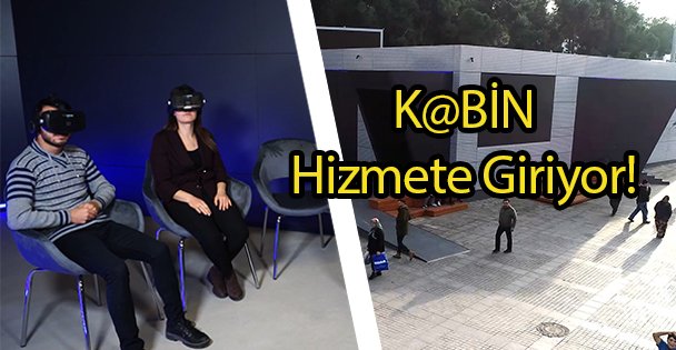 K@BİN Hizmete Giriyor!