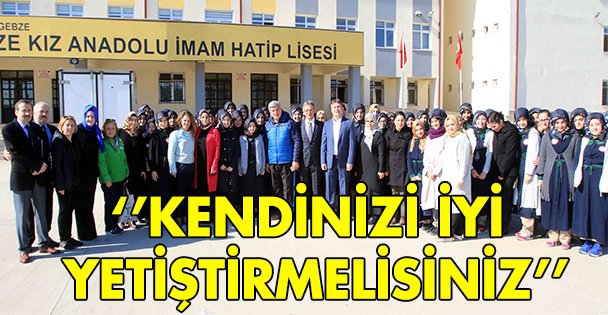 ‘'Kendinizi iyi yetiştirmelisiniz''