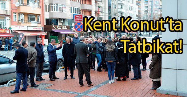 Kent Konut'ta Tatbikat!